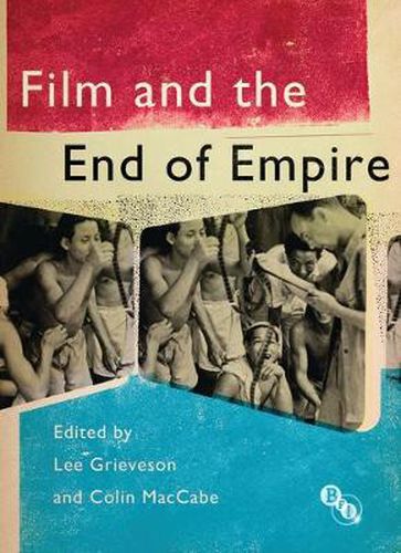 Cover image for Film and the End of Empire