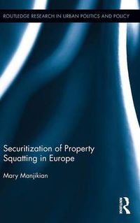 Cover image for Securitization of Property Squatting in Europe