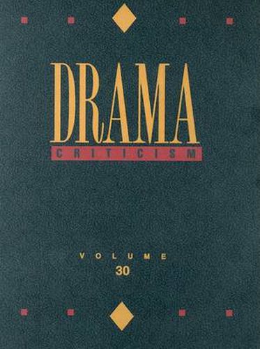 Cover image for Drama Criticism: Excerpts from Criticism of the Most Significant and Widely Studied Dramatic Works