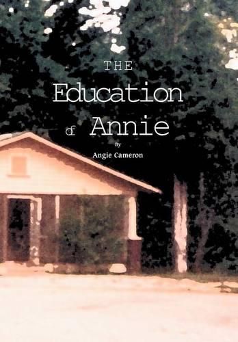 Cover image for The Education of Annie