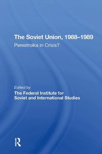 Cover image for The Soviet Union 19881989