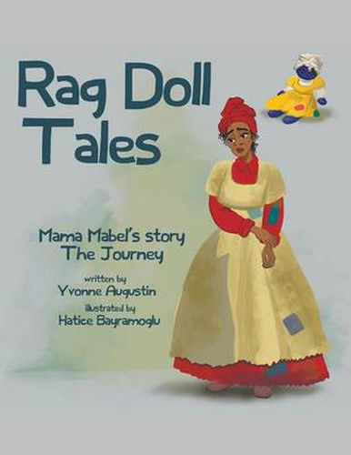 Rag Doll Tales: Mama Mabel's Story, the Journey