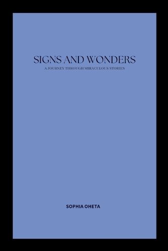 Signs and Wonders