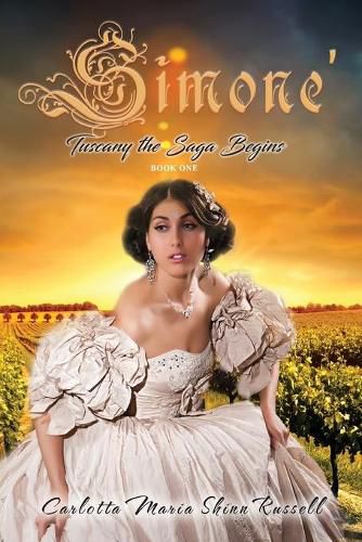 Cover image for Simone': Tuscany the Saga Begins, Book One (Second Edition)