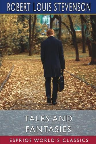 Cover image for Tales and Fantasies (Esprios Classics)