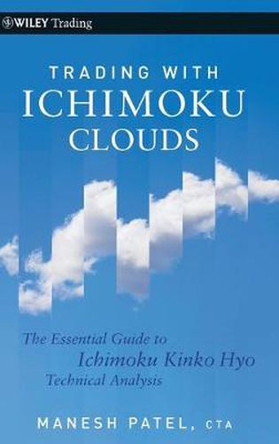 Cover image for Trading with Ichimoku Clouds: The Essential Guide to Ichimoku Kinko Hyo Technical Analysis