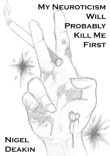 Cover image for My Neuroticism Will Probably Kill Me First