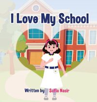 Cover image for I Love My School