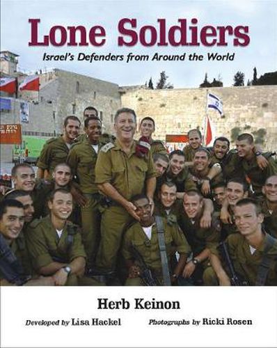 Cover image for Lone Soldiers: Israel's Defenders from Around the World