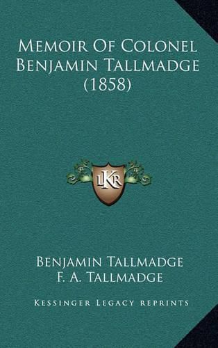 Memoir of Colonel Benjamin Tallmadge (1858)