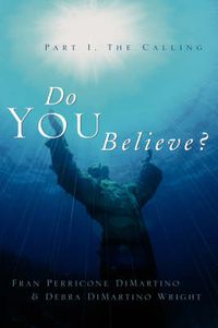 Cover image for Do You Believe?