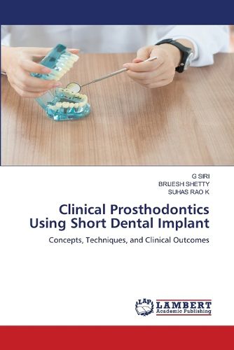 Cover image for Clinical Prosthodontics Using Short Dental Implant