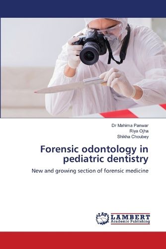 Cover image for Forensic odontology in pediatric dentistry