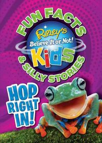 Cover image for Ripley's Fun Facts & Silly Stories: Hop Right In!: Volume 6