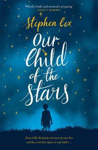 Cover image for Our Child of the Stars: the most magical, bewitching book of the year