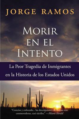 Cover image for Morir En El Intento: La Peor Tragedia de Immigrantes En La Historia de Los Estados Unidos