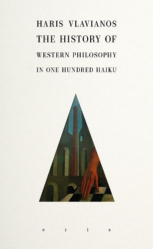Cover image for The History of Western Philosophy in 100 Haiku