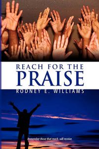 Cover image for Reach for the Praise