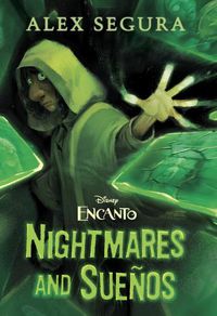 Cover image for Encanto: Nightmares and Suenos