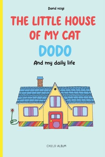 The little house of my cat Dodo