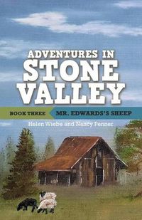 Cover image for Adventures in Stone Valley, Book Three: Mr. Edwards's Sheep