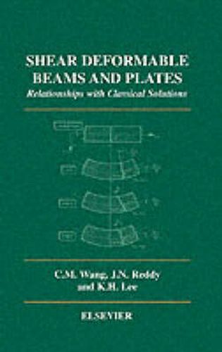 Cover image for Shear Deformable Beams and Plates: Relationships with Classical Solutions