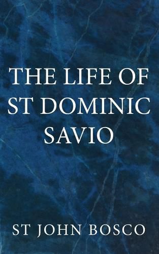 Cover image for The Life of St. Dominic Savio