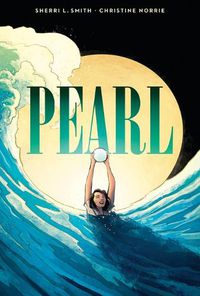 Cover image for Pearl: A Graphic Novel