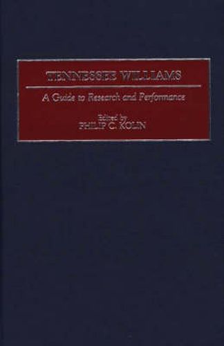 Cover image for Tennessee Williams: A Guide to Research and Performance