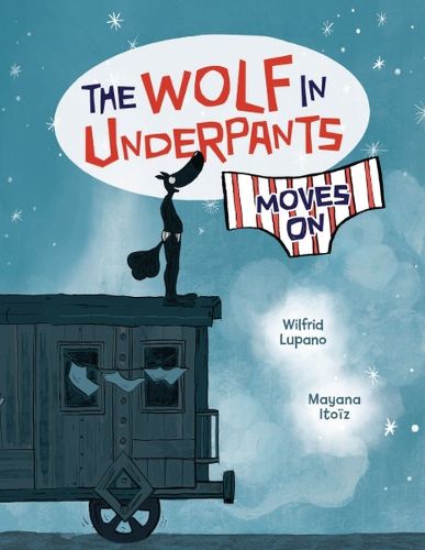 Cover image for The Wolf in Underpants Moves On