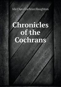 Cover image for Chronicles of the Cochrans