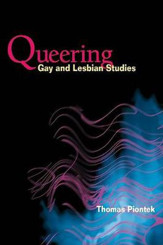 Cover image for Queering Gay and Lesbian Studies