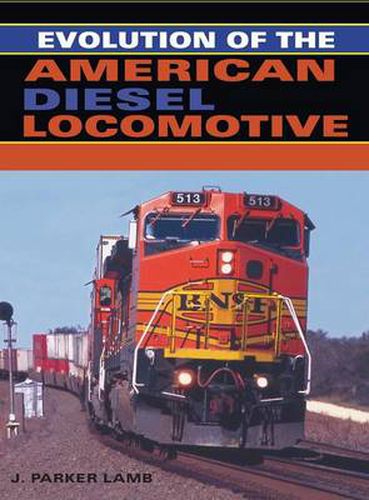 Cover image for Evolution of the American Diesel Locomotive