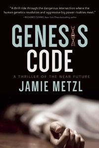 Cover image for Genesis Code: A Thriller of the Near Future