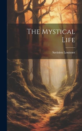 Cover image for The Mystical Life