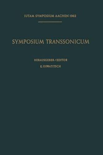 Symposium Transsonicum / Symposium Transsonicum: Aachen, 3.-7. September 1962