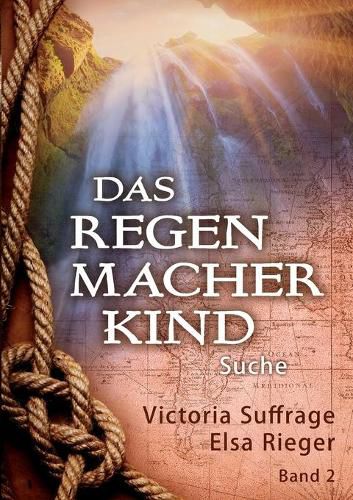 Cover image for Das Regenmacherkind: Suche