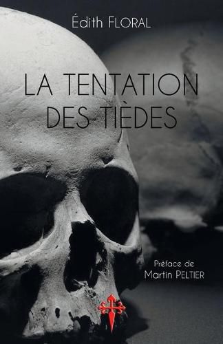 Cover image for La Tentation des tiedes