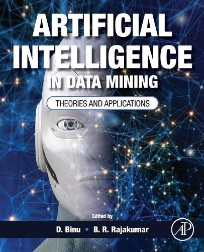 Cover image for Artificial Intelligence in Data Mining: Theories and Applications