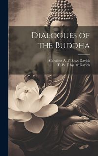 Cover image for Dialogues of the Buddha