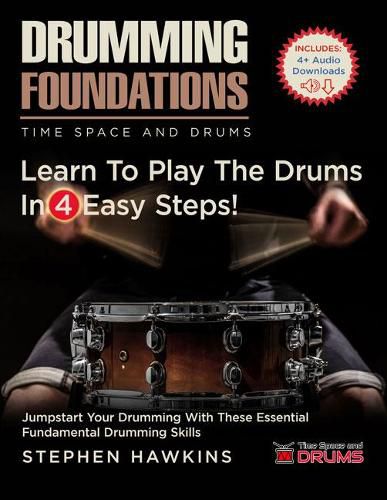 Cover image for Drumming Foundations: Learn to Play the Drums In 4 Easy Steps!