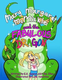 Cover image for Mary Margaret McMickle and the Fabulous Dragon