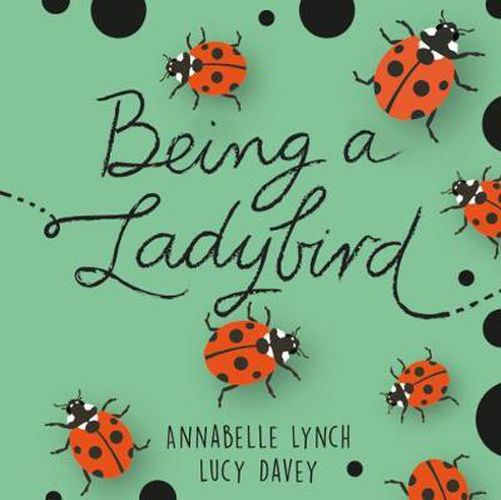 Cover image for Being a Minibeast: Being a Ladybird