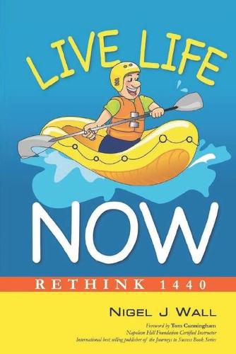 Cover image for Live Life Now: Rethink 1440