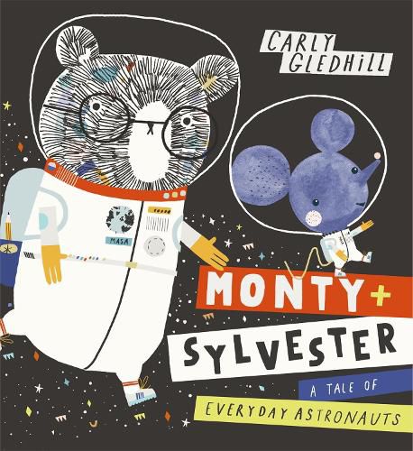 Cover image for Monty and Sylvester A Tale of Everyday Astronauts