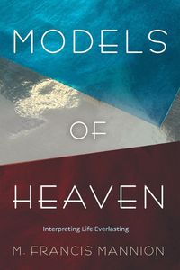 Cover image for Models of Heaven