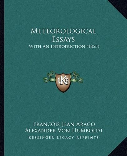 Meteorological Essays: With an Introduction (1855)