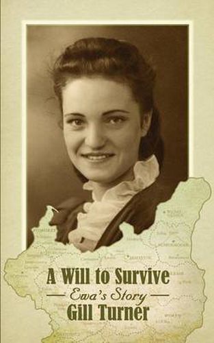 Cover image for A Will to Survive: Ewa's Story