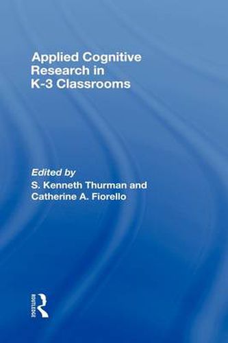 Cover image for Applied Cognitive Research in K-3 Classrooms