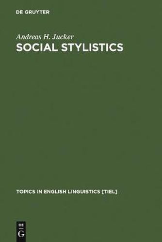 Cover image for Social Stylistics: Syntactic Variation in British Newspapers